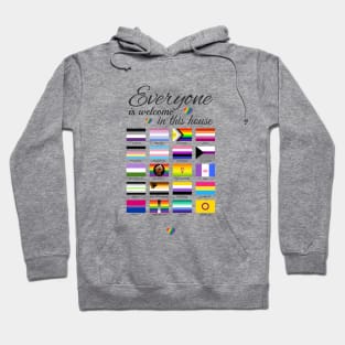 Everyone is welcome in this house Hoodie